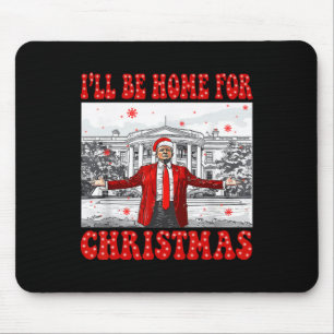 Tapis De Souris Je serai à la maison pour Noël Père Noël drôle Tru