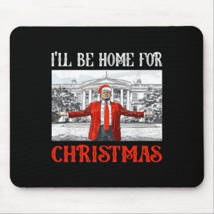 Tapis De Souris Je serai à la maison pour Noël Père Noël Funny Noë