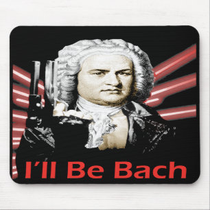 Tapis De Souris Je serai Bach Mousepad
