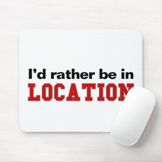 Tapis De Souris Je serais plutôt dans… (Avec souris)