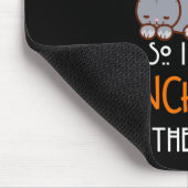 Tapis De Souris Je serre mes chats dans mes bras pour ne pas frapp (Coin)