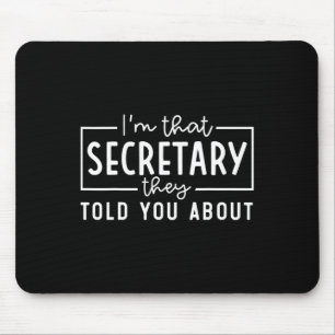 Tapis De Souris Je suis cette secrétaire dont on vous a parlé Funn