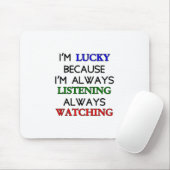 Tapis De Souris Je suis chanceux (Avec souris)