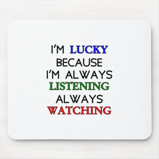 Tapis De Souris Je suis chanceux (Devant)