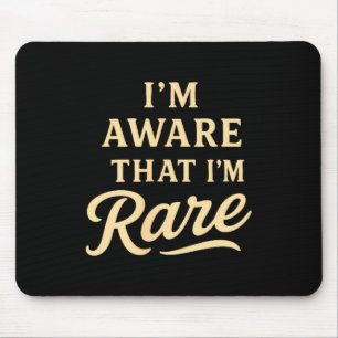 Tapis De Souris Je suis conscient Citation positive de confiance m