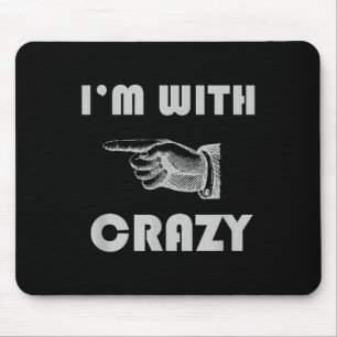 Tapis De Souris Je Suis Dingue