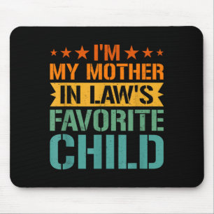 Tapis De Souris Je Suis L Enfant Préféré De Ma Belle Mère Beau Fil