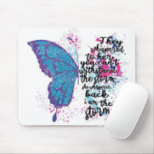 Tapis De Souris Je suis la citation papillon de la tempête (Avec souris)