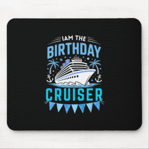 Tapis De Souris Je suis le croiseur d'anniversaire drôle de vacanc