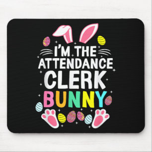 Tapis De Souris Je suis le greffier de présence Lapin Joyeuse fête
