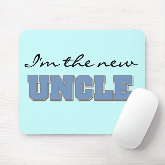 Tapis De Souris Je suis le New Uncle Tshirts and Gifts (Avec souris)