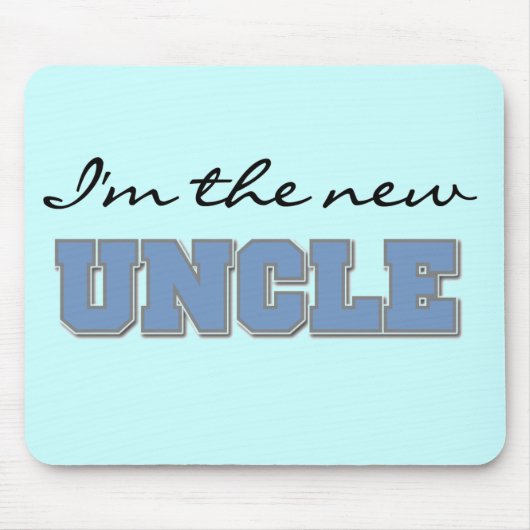 Tapis De Souris Je suis le New Uncle Tshirts and Gifts (Devant)