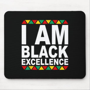 Tapis De Souris Je suis l'excellence noire Mois de l'histoire des 