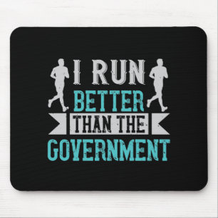 Tapis De Souris Je suis meilleur que le gouvernement