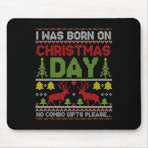 Tapis De Souris Je Suis Né Le Jour De Noël Aucun Combo Présente Pl