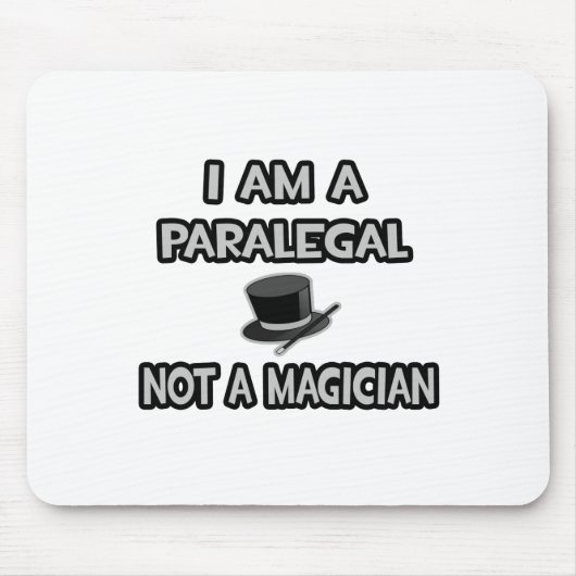 Tapis De Souris Je Suis Paralégal ... Pas un magicien (Devant)