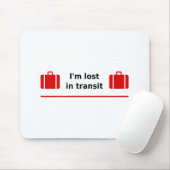 Tapis De Souris Je suis perdu en transit Double Suitcase Couleur-L (Avec souris)
