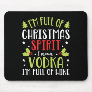 Tapis De Souris Je suis plein de Vodka Noël Drôle Cadeaux Vodka po