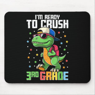 Tapis De Souris Je suis prêt à écraser la 3e rentrée des classes T