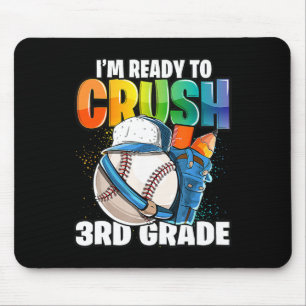 Tapis De Souris Je suis prêt à écraser le baseball de 3e année Ret