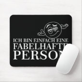 Tapis De Souris Je suis simplement une personne fabuleuse ! (Avec souris)