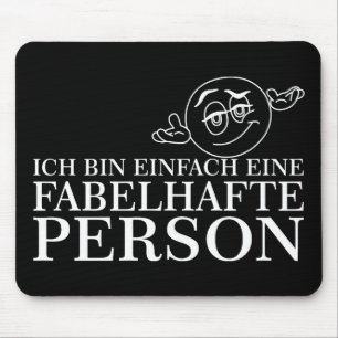 Tapis De Souris Je suis simplement une personne fabuleuse !