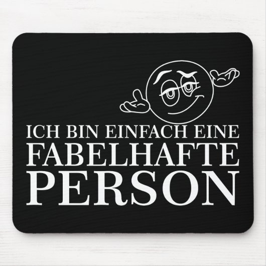 Tapis De Souris Je suis simplement une personne fabuleuse ! (Devant)