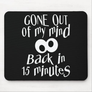 Tapis De Souris "Je suis sorti de ma tête", un mousepad personnali