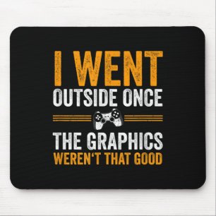 Tapis De Souris Je Suis Sorti Une Fois, Drôle Graphique De Citatio