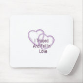 Tapis De Souris Je suis tombé amoureux par mégarde (Avec souris)