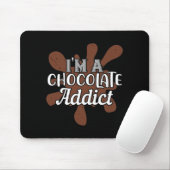 Tapis De Souris Je Suis Un Addict Au Chocolat (Avec souris)