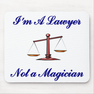 Tapis De Souris Je suis un avocat pas un magicien Mousepad
