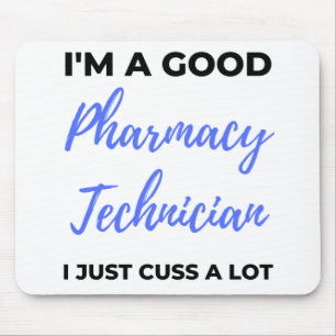 Tapis De Souris Je suis un bon technicien en pharmacie Je viens de