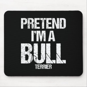 Tapis De Souris Je suis un costume de Chien d'Halloween Bull Terri