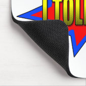 Tapis De Souris Je T'Ai Dit (Coin)