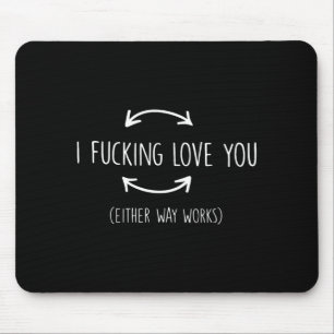 Tapis De Souris Je t'aime de toute façon fonctionne citations drôl