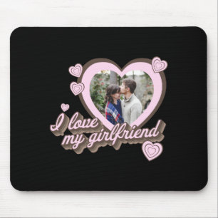 Tapis De Souris Je T'aime Ma Copine Photo Personnalisé T Shirt 
