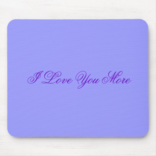 Tapis De Souris Je t'aime plus de Mousepad (Devant)
