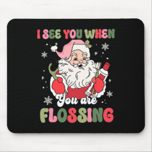 Tapis De Souris Je te vois quand tu fais du fil dentaire Noël Dent