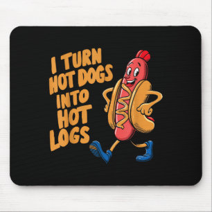 Tapis De Souris Je transforme les hot-dogs en bûches chaudes