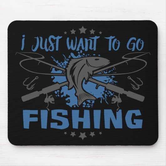 Tapis De Souris Je veux juste aller pêcher (Devant)
