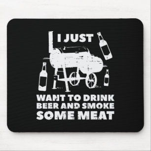 Tapis De Souris Je Veux Juste Griller Un Peu De Viande Amusant Bar