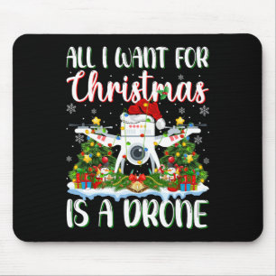 Tapis De Souris Je Veux Pour Noël Est Un Drone Xmas Lumières Arbre
