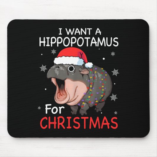 Tapis De Souris Je Veux Un Hippopotame Pour Noël Hippo De Noël Pou (Devant)