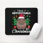Tapis De Souris Je Veux Un Hippopotame Pour Noël Joyeux Noël (Avec souris)