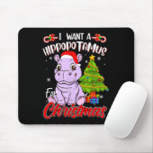 Tapis De Souris Je Veux Un Hippopotame Pour Un Hippopotame De Noël (Avec souris)