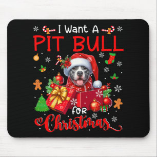 Tapis De Souris Je Veux Un Pit Bull Pour Le Propriétaire De Noël P