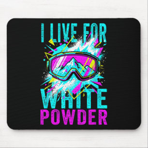 Tapis De Souris Je vis pour la poudre blanche Ski rétro 80s 90s