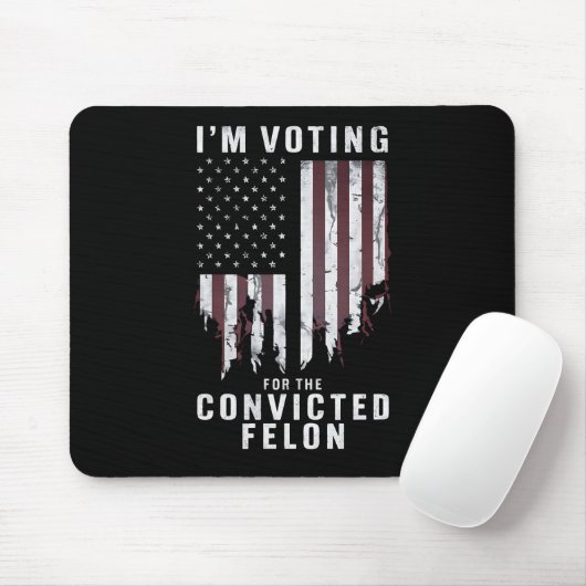 Tapis De Souris Je vote pour le condamné Felon Pro Trump 2024 (Avec souris)