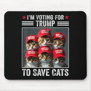 Tapis De Souris Je vote pour Trump pour sauver les chats Trump 202